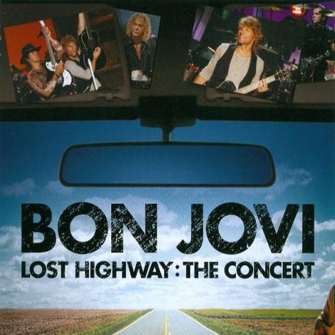 Bon Jovi: Lost Highway The Concert