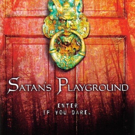 Satan's Playground