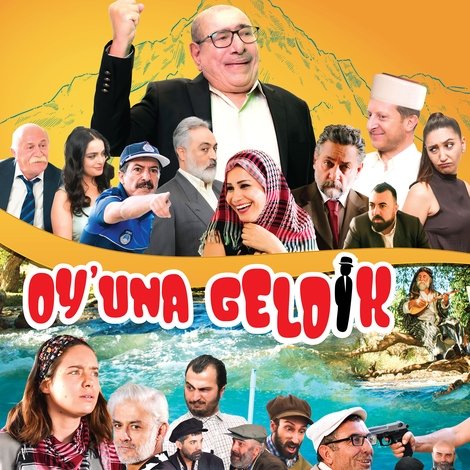 Oy'una Geldik