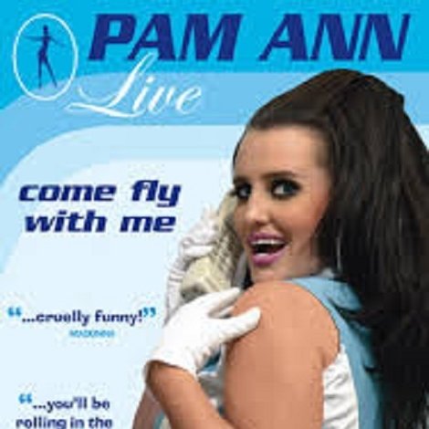 Pam Ann Live - Come Fly With Me