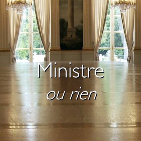 Ministre ou rien