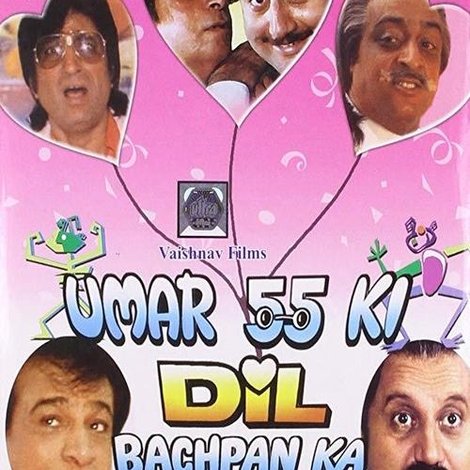 Umar 55 Ki Dil Bachpan Ka
