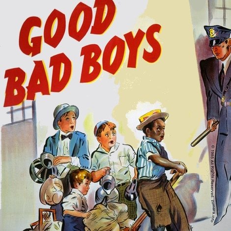 Good Bad Boys