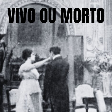 Vivo ou Morto
