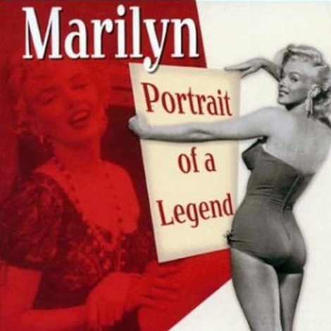 Marilyn: Portrait of a Legend