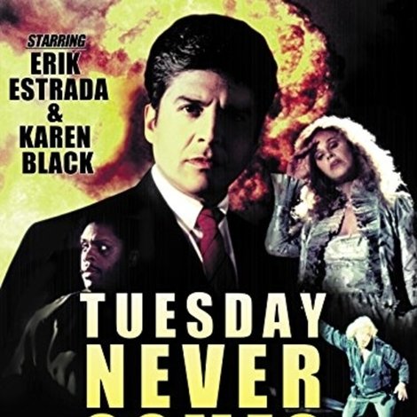 Tuesday Never Comes
