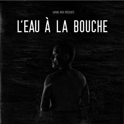 L'eau à la bouche