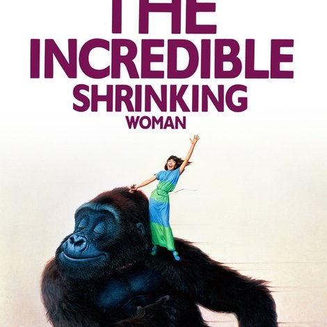 The Incredible Shrinking Woman