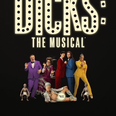 Dicks: The Musical
