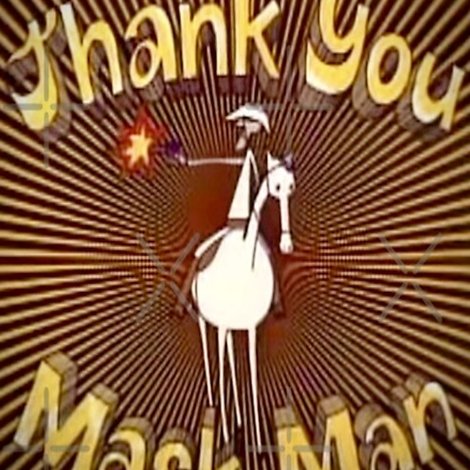 Thank You Mask Man