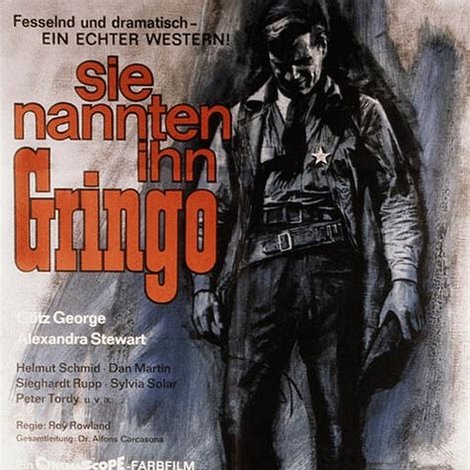 Sie nannten ihn Gringo