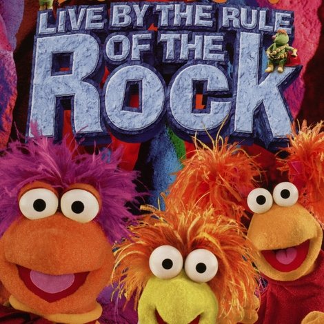 Fraggle Rock: Live by the Rule of the Rock