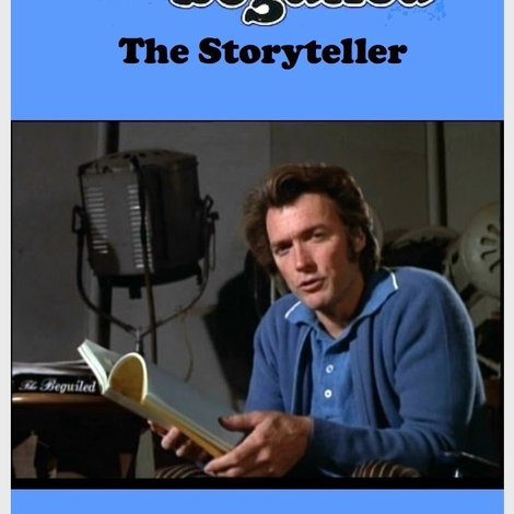 The Beguiled: The Storyteller
