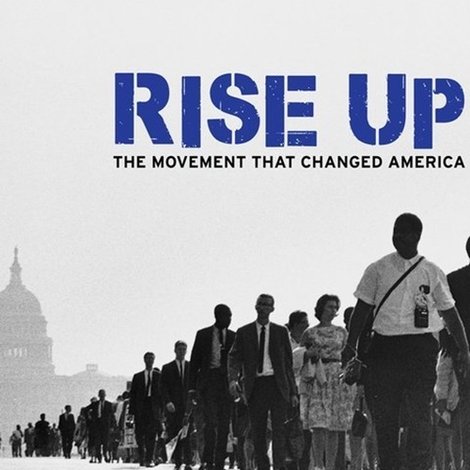 Rise Up: The Movement that Changed America