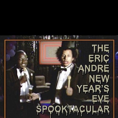 The Eric Andre New Year's Eve Spooktacular