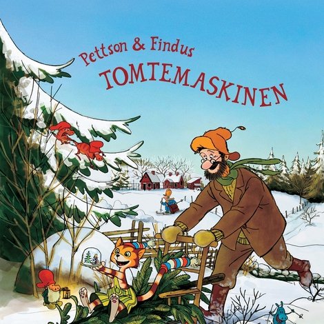 Pettson & Findus - Tomtemaskinen