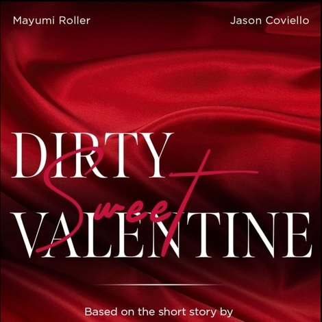 Dirty Sweet Valentine