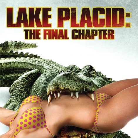 Lake Placid: The Final Chapter