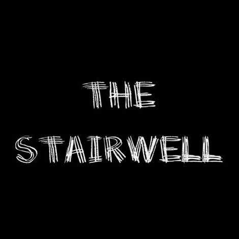 The Stairwell