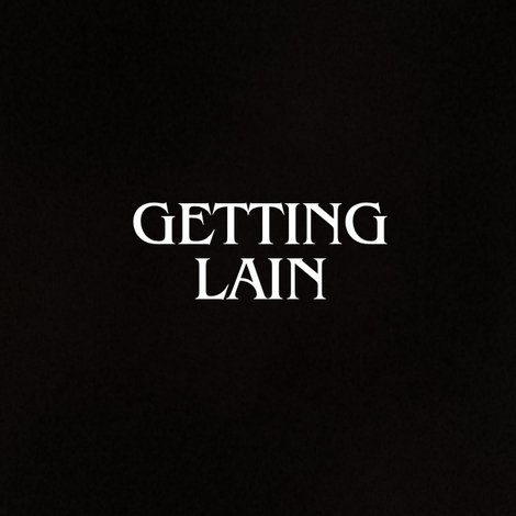 Getting Lain