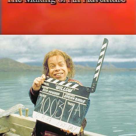 Willow: The Making of an Adventure