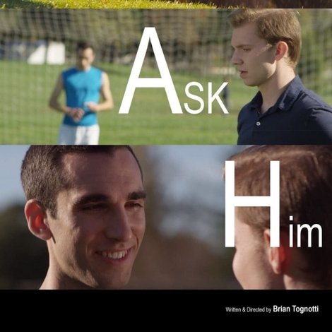 Just Ask Him