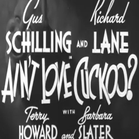Ain't Love Cuckoo?