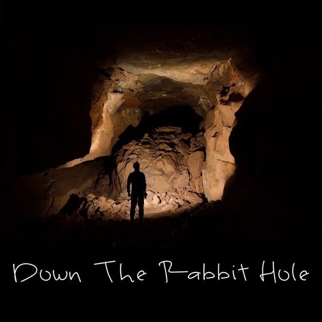 Down the Rabbit Hole