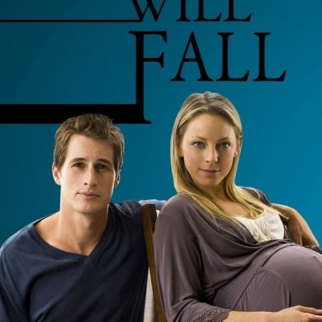 And Baby Will Fall