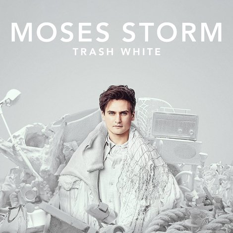 Moses Storm: Trash White