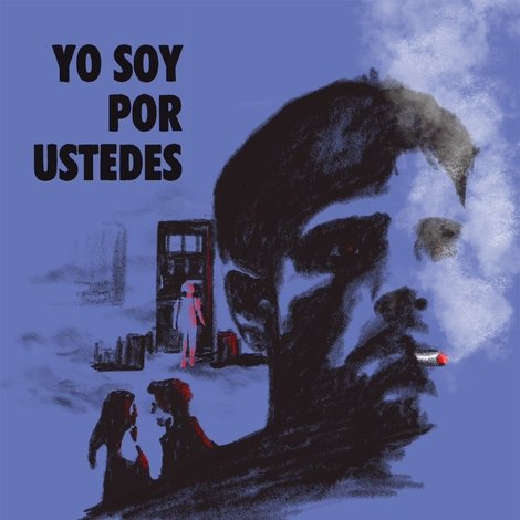 Yo soy por ustedes