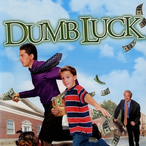 Dumb Luck