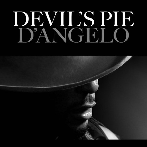 Devil's Pie: D'Angelo