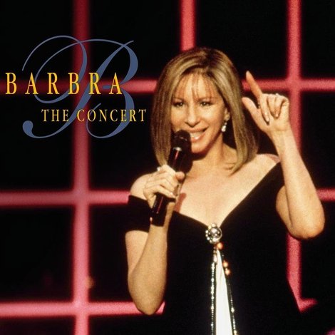 Barbra Streisand: The Concert - Live at the MGM Grand