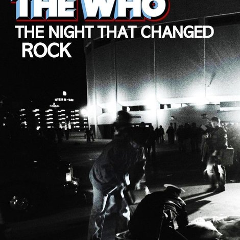 The Who: The Night That Changed Rock