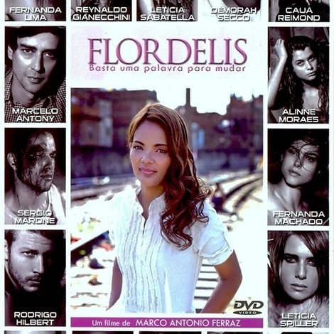 Flordelis: Basta uma Palavra para Mudar