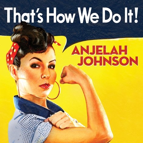 Anjelah Johnson: That's How We Do It