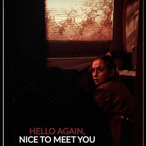 Hello Again, Nice To Meet You