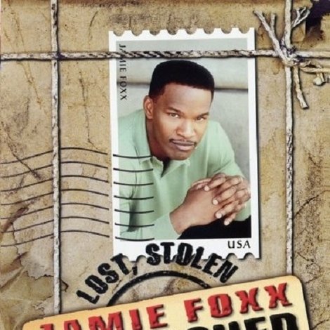 Jamie Foxx Unleashed: Lost, Stolen and Leaked!