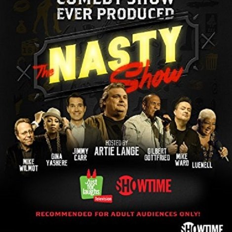 The Nasty Show hosted by Artie Lange
