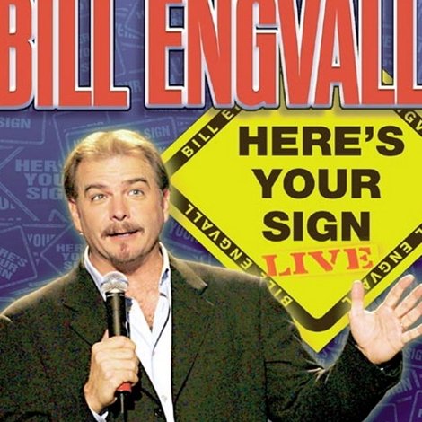 Bill Engvall: Here's Your Sign