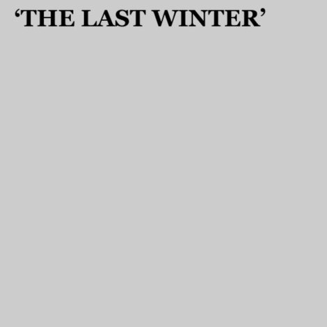 The Making of 'The Last Winter'