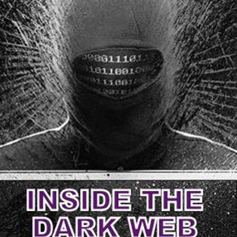 Inside the Dark Web