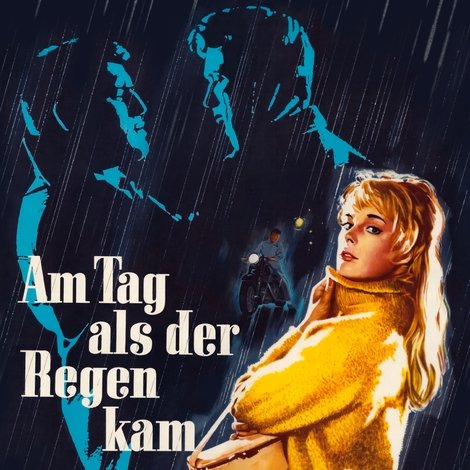 Am Tag, als der Regen kam