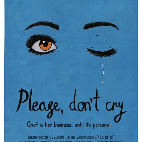 Please, Don’t Cry