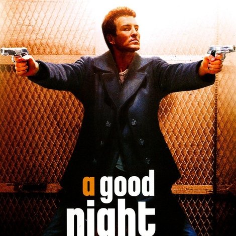 A Good Night to Die