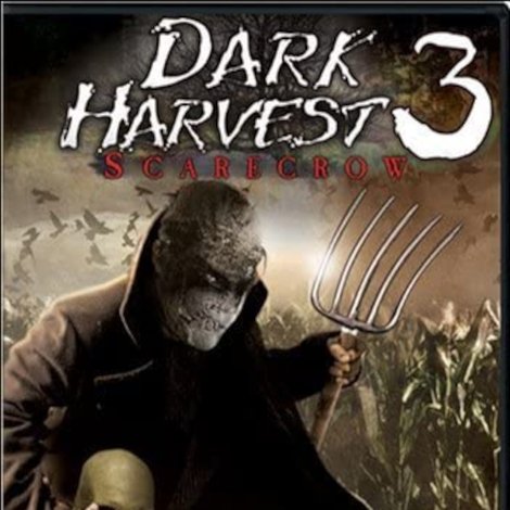 Dark Harvest III: Skarecrow