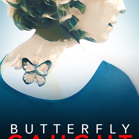 Butterfly Caught