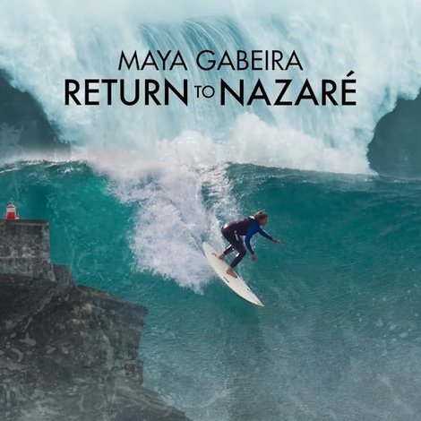 Maya Gabeira: Return to Nazaré