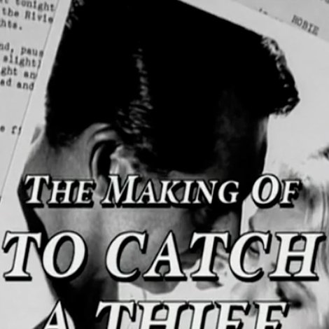 The Making of 'To Catch a Thief'